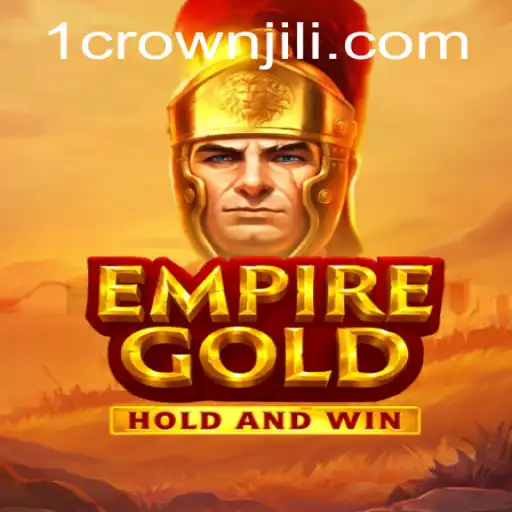 EmpireGold: Immersive Adventure with CROWNJILI Insights