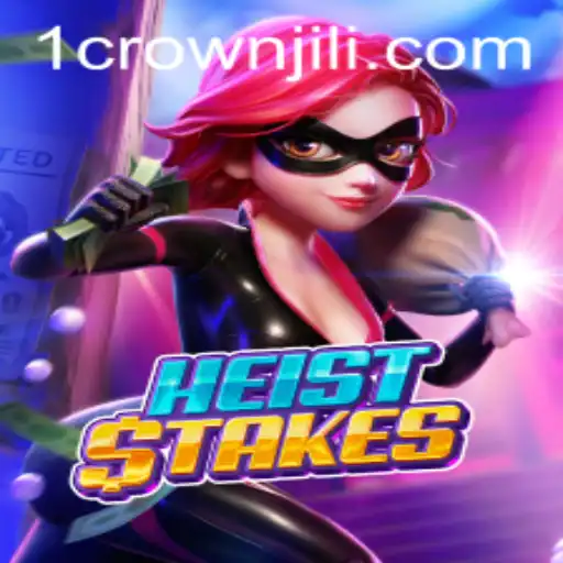 Unveiling HeistStakes: A Thrilling Adventure Awaits with CROWNJILI
